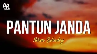 Pantun Janda - Niken Salindry (LIRIK) | janda putih berambut panjang