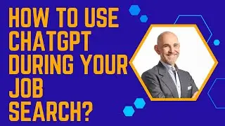 How To Use CHATGPT During Your Job Search?