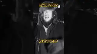 Legendary Cyphers with some bars from The Notorious RED