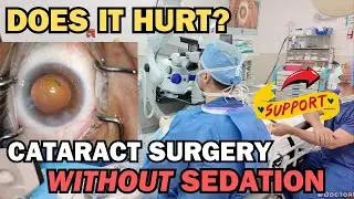 Son Supports his Mother | Cataract Surgery WITHOUT Sedation | Painful?