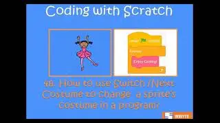 48. How to use Switch /Next Costume to change a sprite’s costume in a program?