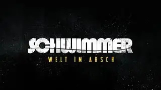 SCHWIMMER - Welt im Arsch (Offizielles Video)