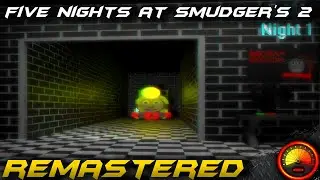 Five Nights at Smudger's 2 Remastered