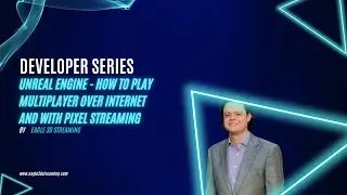 Unreal Engine - How To Play Multiplayer Over Internet And With Pixel Streaming