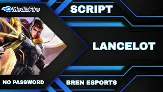 Skin Script Lancelot M2 ( BREN ESPORTS ) Full Effect - Full Voice No Password ( AULUS PATCH )