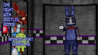 One Night with Bootleg Bonnie 3 (FNaF Fan Game) - Android Port Gameplay