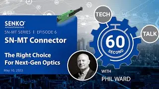 SENKO 60: SN-MT Series Ep. 6 - SN-MT 16: The Right Choice for Next-Gen Optics