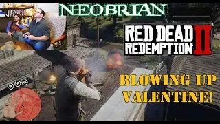 Blowing Up Valentine - Red Dead Redemption 2 (RDR2)