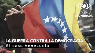 La guerra contra la democracia
