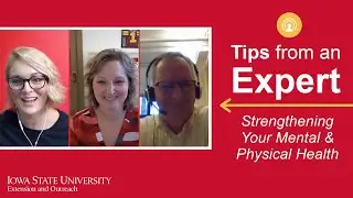 Tips from an Expert: Strengthening Your Mental and Physical Health
