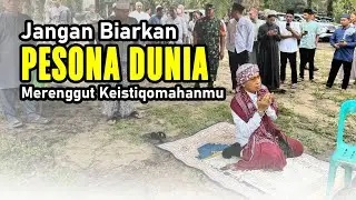 Jangan Biarkan Pesona Dunia Merenggut Keistiqomahanmu - Buya Yahya
