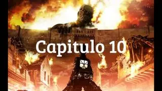 Shingeki no Kyojin (Ataque alos Titanes) Capitulo 10