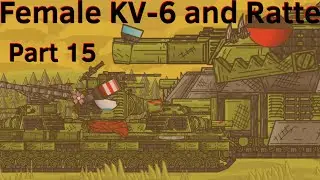 Female KV-6 and Ratte 15 - Cartoons about tanks