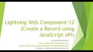 Lightning Web Component-12 (Create a Record using UI(User Interface) API)