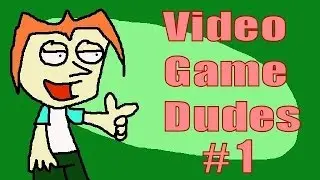 Video Game Dudes: The Animated Series