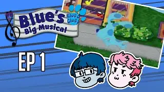 ProZD Plays Blue's Big Musical // Ep 1: Bluelizabeth Barnes