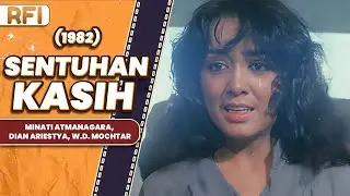 SENTUHAN KASIH (1982) FULL MOVIE HD - MINATI ATMANAGARA, DIAN ARIESTYA, W.D. MOCHTAR