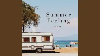 Summer Feeling