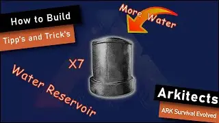ARK: How to Build Tipp's and Trick's (Water Reservoir) ARK Survival Evolved