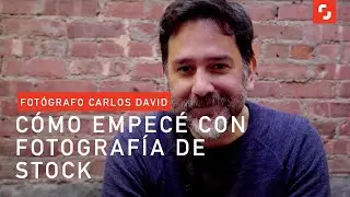 Cómo Empecé con Fotografía de Stock con el Fotógrafo Carlos David (Español)