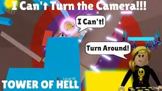 TOWER OF HELL But I Can't Turn the Camera!