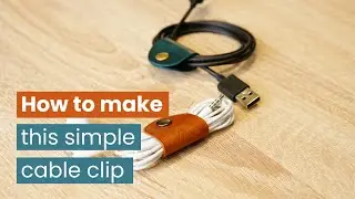 Making a leather clip to hold and organize cable. DIY cable organizer. Lord Leathercraft