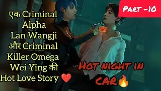 Rule Number One: Never get attached (A WangXian FF ) Hindi Explanation Part -10 हिंदी में