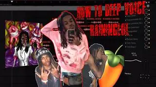 Deep Voice Raininglol Preset ( FL Studio )