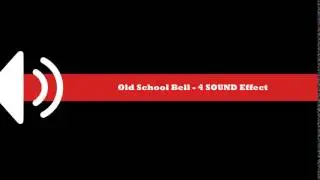 Old School Bell   4 SOUND Effect