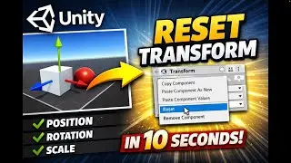 How to Reset Transform in Unity in 10 Seconds (Beginner Tip)
