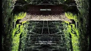 Simmetree - The Neon Tree (feat Fabrizio Tropeano)