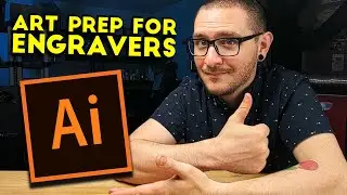 Adobe Illustrator for Engraving 101 | EZCAD and Lightburn