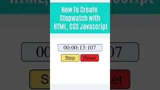 How To Create Stopwatch with HTML, CSS and Javascript