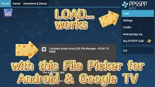PPSSPP: How to LOAD files with 3rd party SAF file picker on Android TV / Google TV
