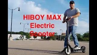 HIBOY MAX Electric Scooter Review Part 1