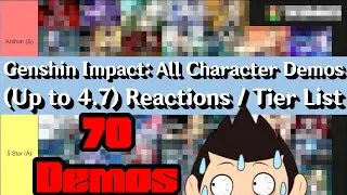 Genshin Impact: All Character Demos (Up to 4.7) - Reaction & Tier List!!!