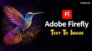 Text to Image Generation with Adobe Firefly | AI Image Creation Tutorial