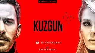 Kuzgun - Jenerik / Benim Adım Kuzgun | Dizi Müziği