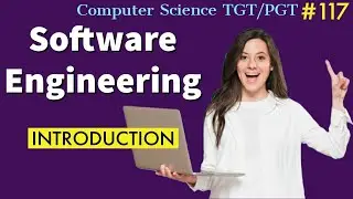 Introduction to Software Engineering in Hindi(Tutorial) | Computer Science Teacher DSSSB/HSSC/KVS
