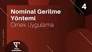 Nominal Gerilme Yöntemi / Örnek Uygulamalar - TEMPA Academy