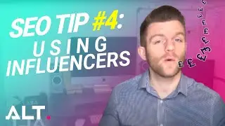 SEO Tip #4: Using Influencers