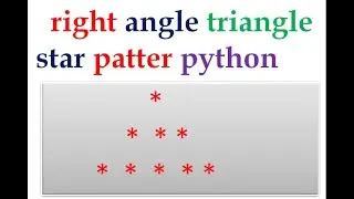 p7 triangle start patten in python pattern programming how to writ python pattern programming