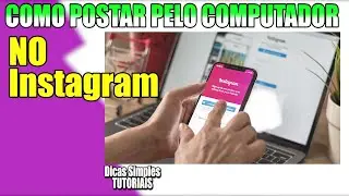 How to post photos and videos on Instagram from your PC.