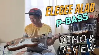 Elegee Alab Precision Bass Demo and Review 2024
