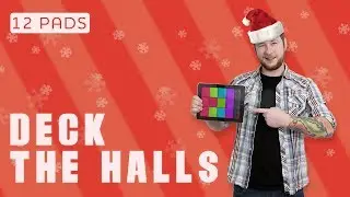 Christmas Dubstep - 12 PADS - Deck the Halls pack