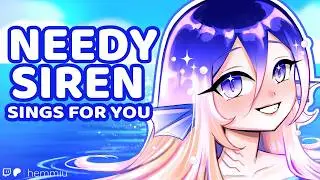 ASMR | Needy Siren Sings For You 🎧 [Echo] [Eerie] [Mermaid]