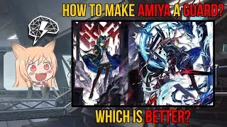 How to make Amiya a guard? | Amiya Guide and Review!