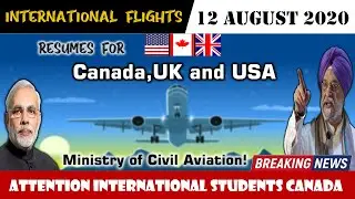 International Flights Resumes For Canada,UK & USA. Ministry of Civil Aviation!! Attention