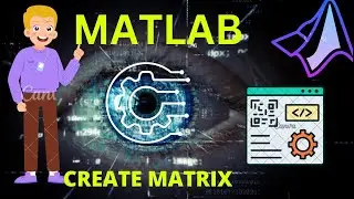 Mastering Matrix Creation in MATLAB - From Basics to Advanced Techniques