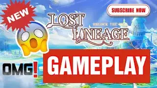 LOST LINAGE GAMEPLAY MMORPG | ANDROID\iOS | LEVELING 1-102